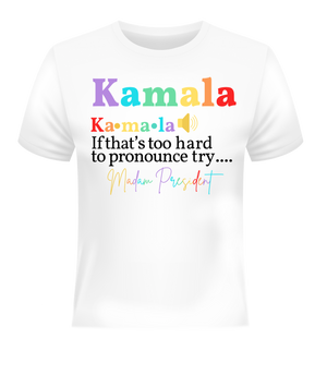 Kamala "If That's Too Hard To Pronounce"